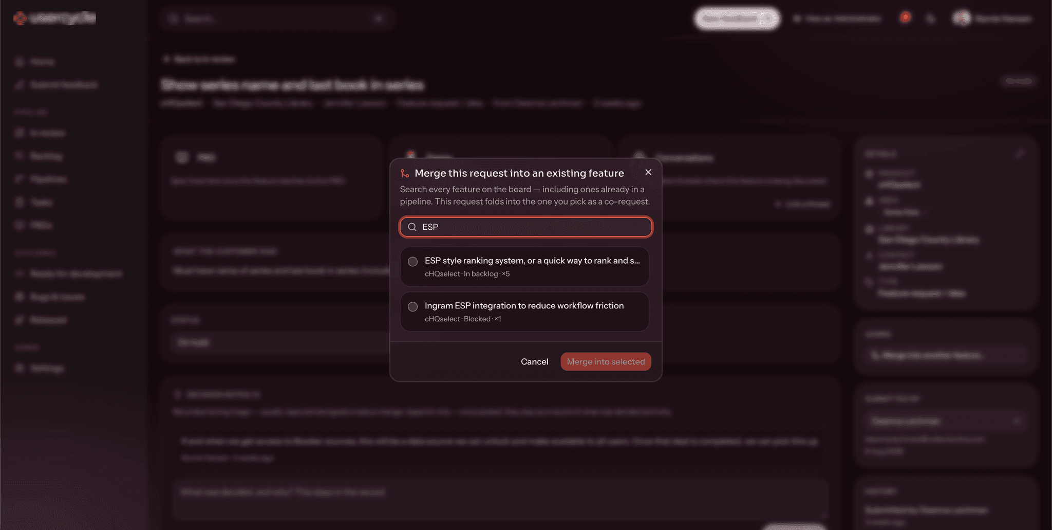 A dialogue headed "Merge this request into an existing feature", listing two possible matches to choose between, above a cancel button and a merge button.